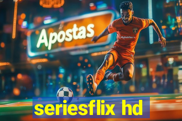 seriesflix hd
